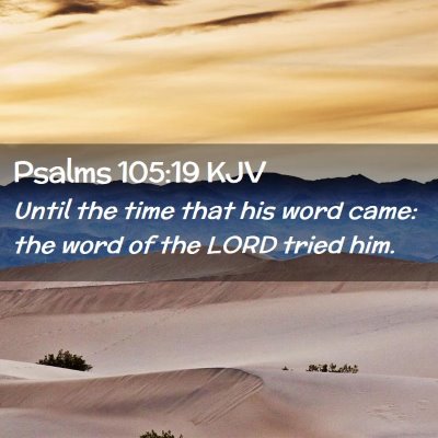 Psalms 105:19 KJV Free Bible Images