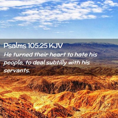 Psalms 105:25 KJV Free Bible Images