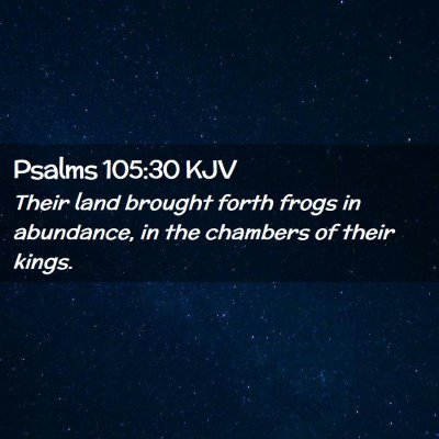 Psalms 105:30 KJV Free Bible Images