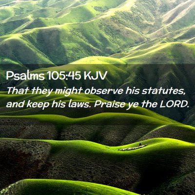 Psalms 105:45 KJV Free Bible Images