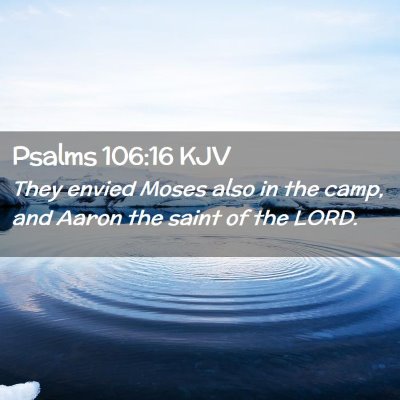 Psalms 106:16 KJV Free Bible Images