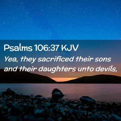 Psalms 106:37 KJV Free Bible Images