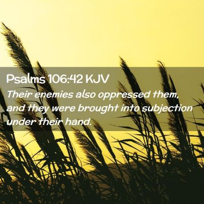 Psalms 106:42 KJV Free Bible Images