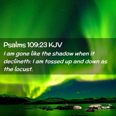 Psalms 109:23 KJV Free Bible Images