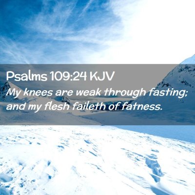 Psalms 109:24 KJV Free Bible Images