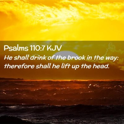 Psalms 110:7 KJV Free Bible Images