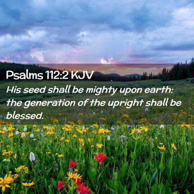 Psalms 112:2 KJV Free Bible Images