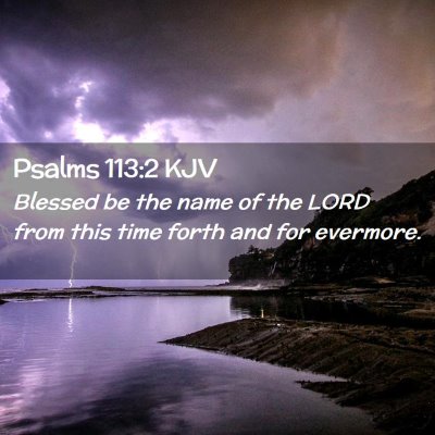 Psalms 113:2 KJV Free Bible Images