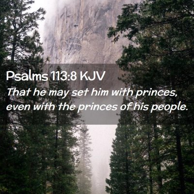 Psalms 113:8 KJV Free Bible Images