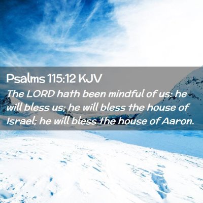 Psalms 115:12 KJV Free Bible Images