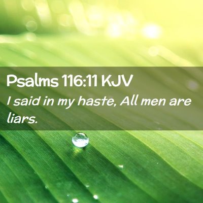 Psalms 116:11 KJV Free Bible Images