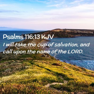 Psalms 116:13 KJV Free Bible Images