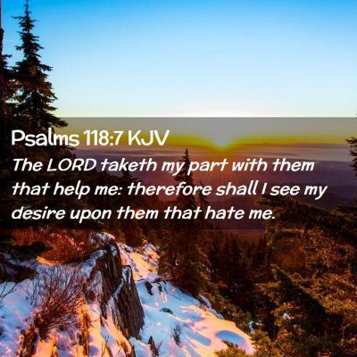 Psalms 118:7 KJV Free Bible Images