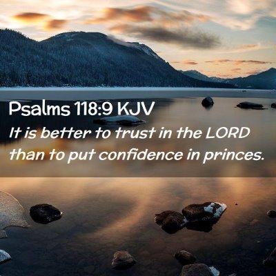 Psalms 118:9 KJV Free Bible Images