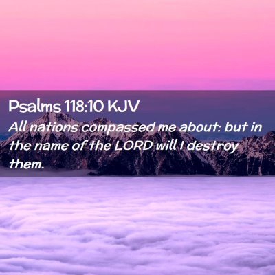 Psalms 118:10 KJV Free Bible Images