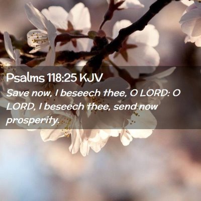 Psalms 118:25 KJV Free Bible Images