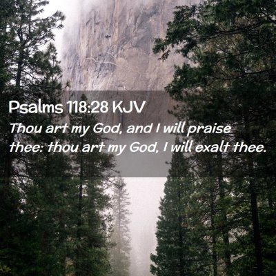 Psalms 118:28 KJV Free Bible Images