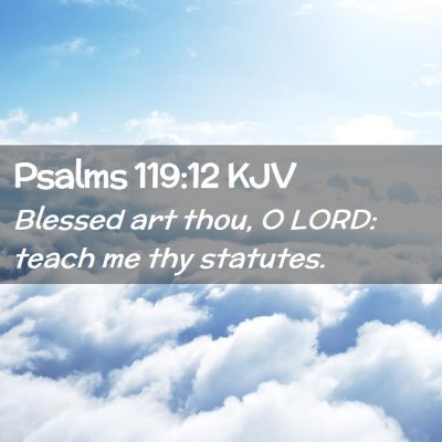 Psalms 119:12 KJV Free Bible Images