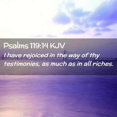 Psalms 119:14 KJV Free Bible Images