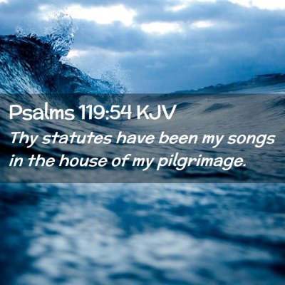 Psalms 119:54 KJV Free Bible Images