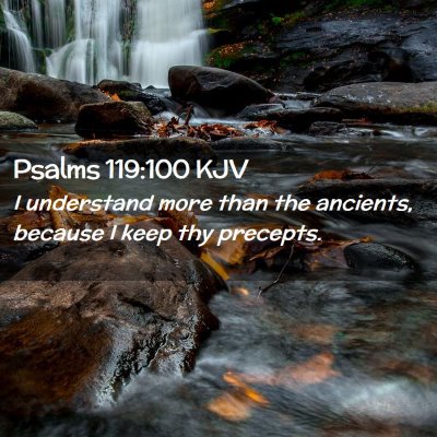 Psalms 119:100 KJV Free Bible Images