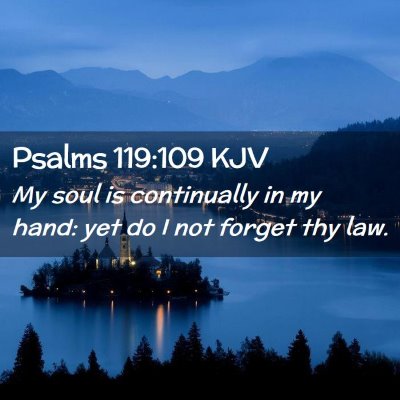 Psalms 119:109 KJV Free Bible Images