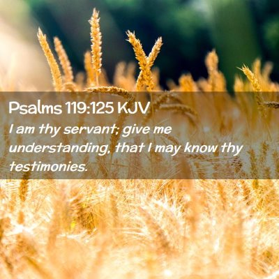 Psalms 119:125 KJV Free Bible Images