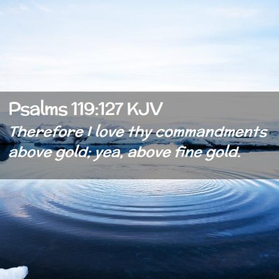 Psalms 119:127 KJV Free Bible Images