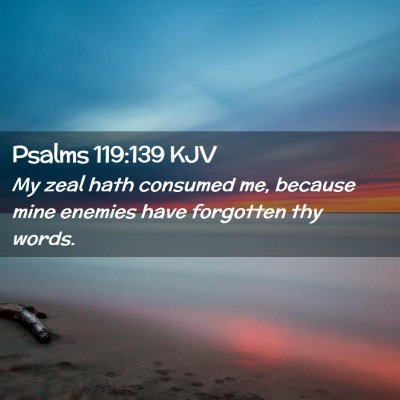 Psalms 119:139 KJV Free Bible Images