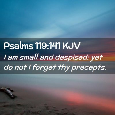 Psalms 119:141 KJV Free Bible Images