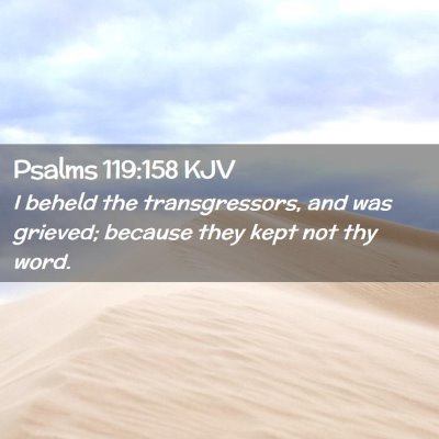 Psalms 119:158 KJV Free Bible Images