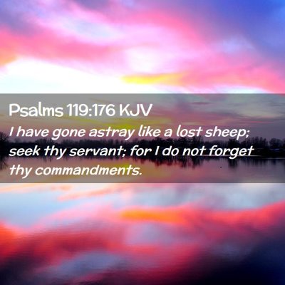 Psalms 119:176 KJV Free Bible Images