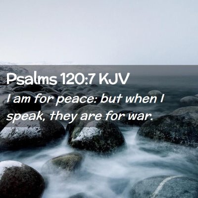 Psalms 120:7 KJV Free Bible Images