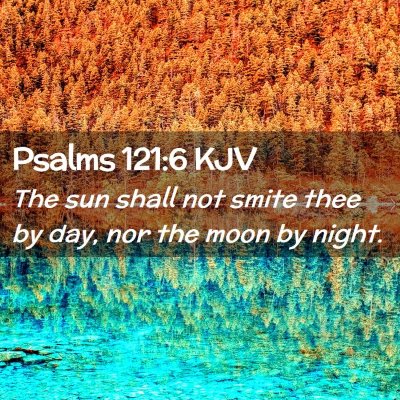 Psalms 121:6 KJV Free Bible Images