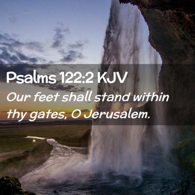 Psalms 122:2 KJV Free Bible Images