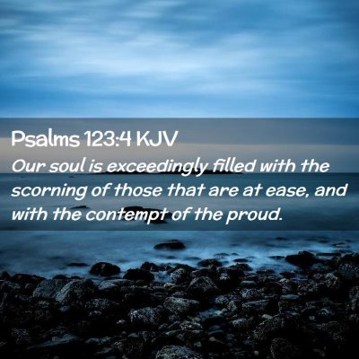 Psalms 123:4 KJV Free Bible Images