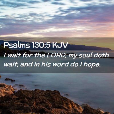 Psalms 130:5 KJV Free Bible Images