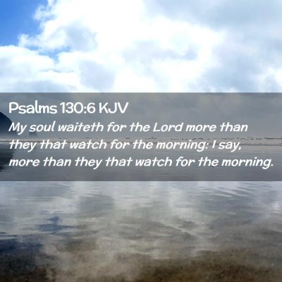 Psalms 130:6 KJV Free Bible Images