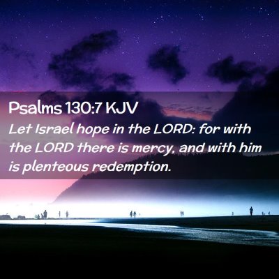 Psalms 130:7 KJV Free Bible Images