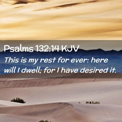 Psalms 132:14 KJV Free Bible Images