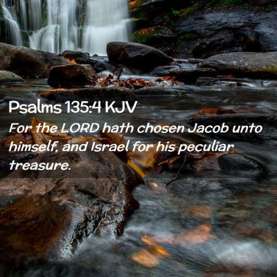 Psalms 135:4 KJV Free Bible Images