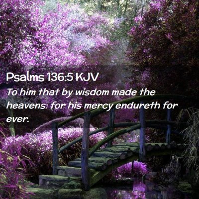 Psalms 136:5 KJV Free Bible Images