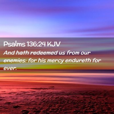 Psalms 136:24 KJV Free Bible Images