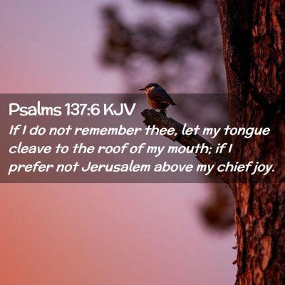 Psalms 137:6 KJV Free Bible Images