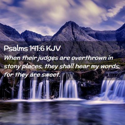 Psalms 141:6 KJV Free Bible Images