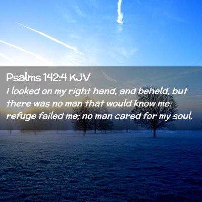 Psalms 142:4 KJV Free Bible Images