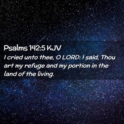 Psalms 142:5 KJV Free Bible Images