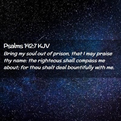 Psalms 142:7 KJV Free Bible Images