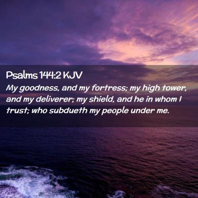 Psalms 144:2 KJV Free Bible Images