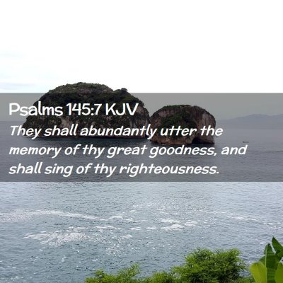 Psalms 145:7 KJV Free Bible Images